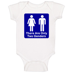 There Are Only Two Genders Washroom Baby One Piece