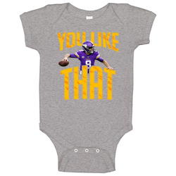 You Like That Kirk Cousins Minnesota Fan Football Baby One Piece