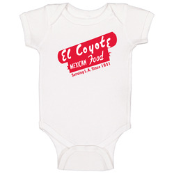 El Coyote Mexican Food Los Angeles Restaurant Cool Baby One Piece