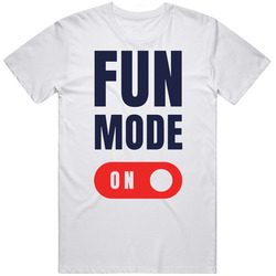 Fun Mode On T Shirt