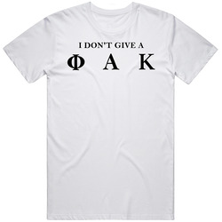 I Don't Give A F Greek Letters Funny T Shirt