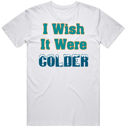 I Wish It Were Colder Mike Mcdaniel Fan T Shirt