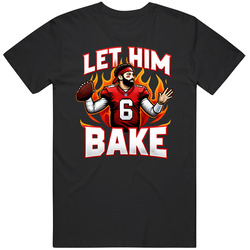 Let Him Bake Baker Mayfield T Shirt