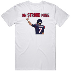 On Stroud Nine Cj Stroud Fan T Shirt