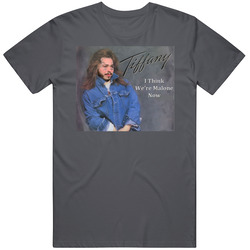 Tiffany I Think We're Malone Now Mashup T Shirt