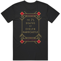 The 7 And A Half Deaths Of Evelyn Hardcastle Book Cover T Shirt
