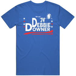 Debbie Downer For President 2024 Wah-wah Snl Skit T Shirt