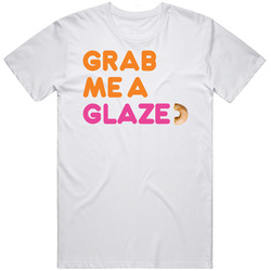 Grab Me A Glazed Donut Commercial T Shirt