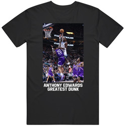 Anthony Edwards Greatest Dunk Collins T Shirt
