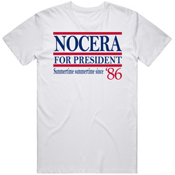 Nocera For President Summertime Summertime Since '86 Music Fan T 
