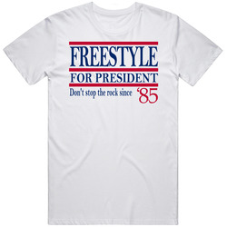 Freestyle For President Don't Stop The Rock Since '85 Music 