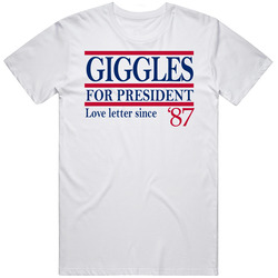 Giggles For President Love Letter Since '87 Music Fan T Shirt