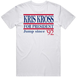 Kris Kross For President Jump Since '92 Music Fan T Shirt