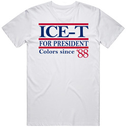 Ice-t For President Colors Since '88 Music Fan T Shirt