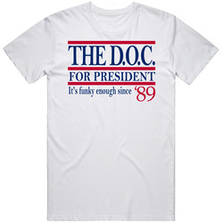 The Doc For President It's Funky Enough Since '89 Music Fan 