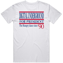 Digital Underground For President The Humpty Dance Since '90 Musi