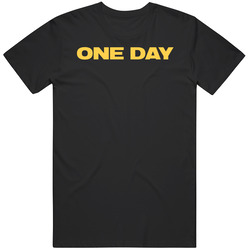 One Day Tv Series T Shirt