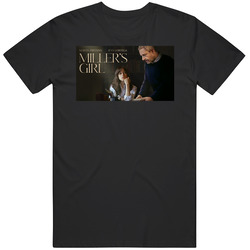 Miller's Girl Movie Fan T Shirt