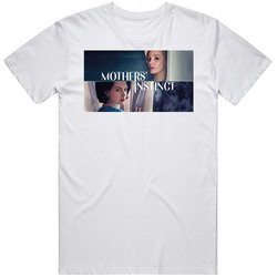 Mother's Instinct Movie Fan T Shirt