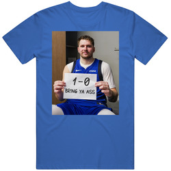 Luka Doncic Bring Ya Ass T Shirt