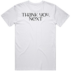 Thank You Next Tv Series T Shirt