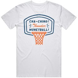 Thunder Moneyball Cha-ching T Shirt