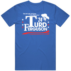 Turd Ferguson For President 2024 Funny T Shirt