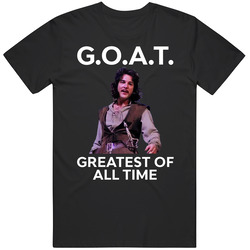 Inigo Montoya Goat Greatest Of All Time Fan T Shirt