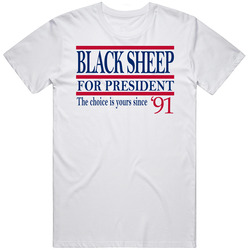 Black Sheep For President The Choice Is Yours Since '91 Music Fan