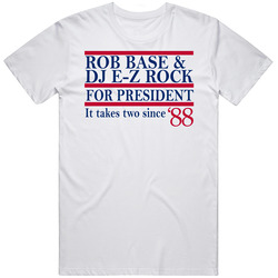 Rob Base & Dj E-z Rock For President It Takes Two Since '88 M