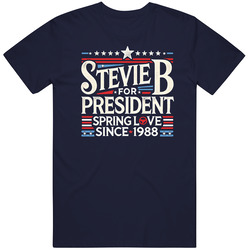Stevie B For President Spring Love Since 1988 Music Fan T Shirt