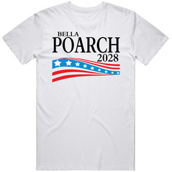 Bella Poarch For President 2028 T Shirt