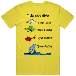 I Do Not Give One Fuck Two Fucks Red Fucks Blue Fucks Parody T Shirt