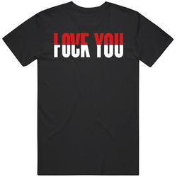 Love You Fuck Word Mashup T Shirt