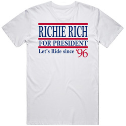Richie Rich For President Let's Ride Since 1996 Music Fan T Shirt