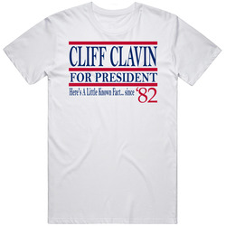 Cliff Clavin For President Here's A Little Known Fact Since 1982 