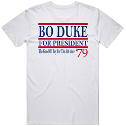 Bo Duke For President The Good Ol' Boy For The Job Since 1979 Fan