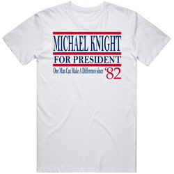 Michael Knight For President One Man Can Make A Difference Since 1982 