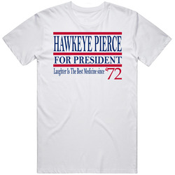 Hawkeye Pierce For President Laughter Is The Best Medicine Since 1972 