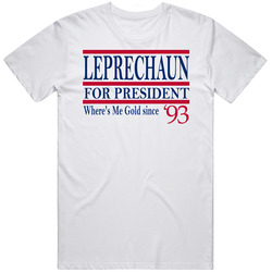 Leprechaun For President Where's Me Gold Since 1993 Movie Fan T S