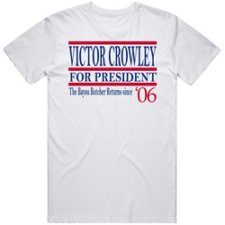 Victor Crowley For President The Bayou Butcher Returns Since 2006 Hatc