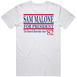 Sam Malone For President The Smooth Bartender Since 1982 Cheers Tv Fan