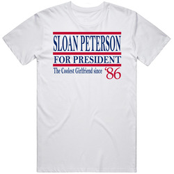 Sloan Peterson For President The Coolest Girlfriend Since 1986 Ferris Sloan Peterson For President The Coolest Girlfriend Since 1986 Ferris