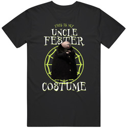 This Is My Uncle Fester Costume Addams Family Movie Fan Halloween T Sh
