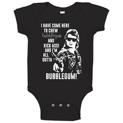 Roddy Piper They Live I'm All Outta Bubblegum Movie Fan Baby One 