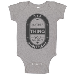 Its A Mather Thing Beer Label Inspired Name Baby One Piece