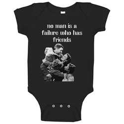 No Man Is A Failure Who Has Friends It?s A Wonderful Life Baby One Pie
