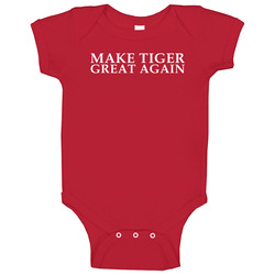 Make Tiger Great Again Avid Golf Fan Parody Baby One Piece