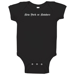 New York Or Nowhere Baby One Piece