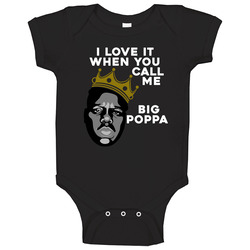 I Love It When You Call Me Big Poppa Notorious Big Rapper Music Fan Co